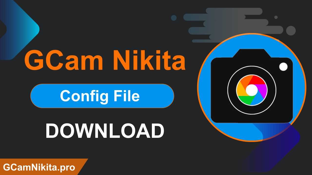 GCam Nikita Config File